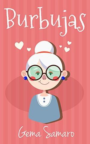 Burbujas – Gema Samaro,Descargar gratis http://www.librosinpagar.info/2018/03/burbujas-gema-samarodescargar-gratis.html