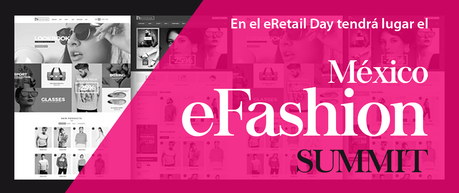 México eFashion Summit 2018: moda y belleza en Internet, dos categorías en alza en la industria del eCommerce