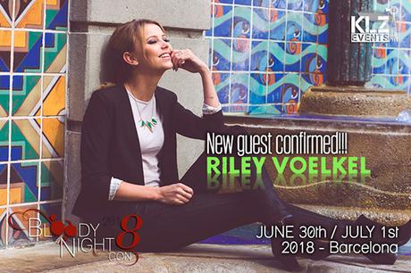 5ª invitada de la BloodyNightCon 8: Riley Voelkel