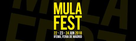 MULAFEST, EL FESTIVAL DE TENDENCIAS URBANAS DE MADRID, SE CELEBRARÁ DEL 22 AL 24 DE JUNIO