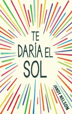 http://www.librosinpagar.info/2018/03/te-daria-el-sol-jandy-nelsondescargar.html