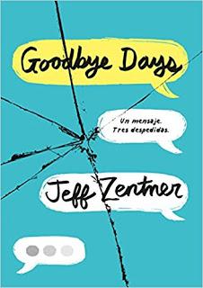 Opinión de Goodbye Days de Jeff Zentner