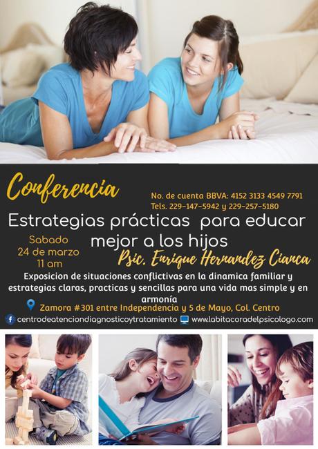 Conferencia: “Estrategias practicas para educar mejor a los hijos”. Conferencia: “Estrategias practicas para educar mejor a los hijos”.