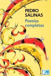 Pedro Salinas .- Poesías completas