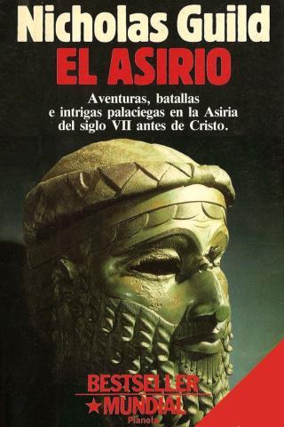 El asirio – Nicholas Guild,Descargar gratis http://www.librosinpagar.info/2018/03/el-asirio-nicholas-guilddescargar-gratis.html