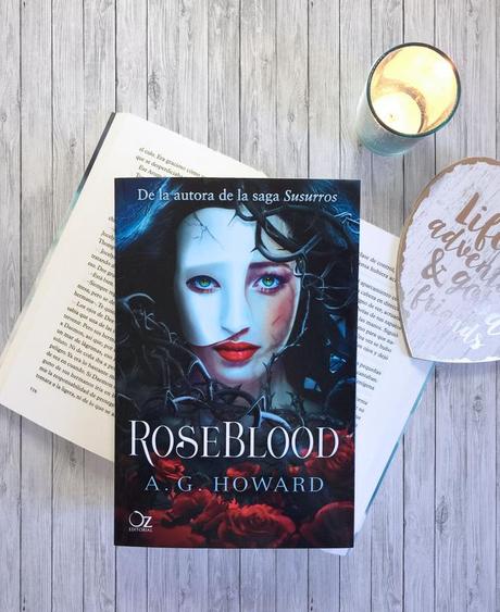 Reseña: ROSEBLOOD - A.G. Howard