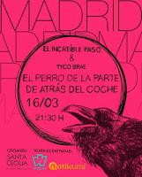 Concierto de El increíble paso y Tyco Brae Concierto de El increíble paso y Tyco Brae