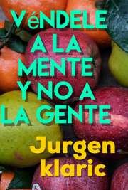 Vendele a la mente y no a la gente