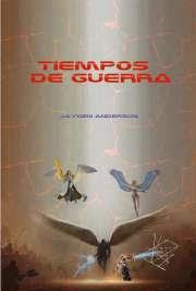 Tiempos de guerra: choque de mundos