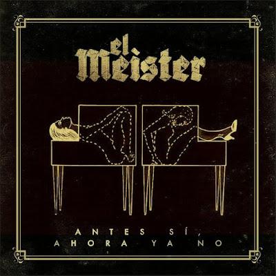 El Meister: Presenta el sencillo Antes Sí, Ahora Ya No