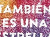 Reseña #148 también estrella Nicola Yoon