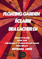 Floating Garden, Ëclaire y Bea Lacher Dj en Food Market Barceló