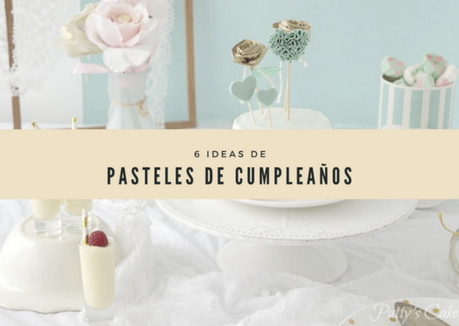 6 ideas perfectas de pasteles de cumpleaños para niños