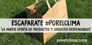 Escaparate #PorElClima nace para impulsar el consumo responsable