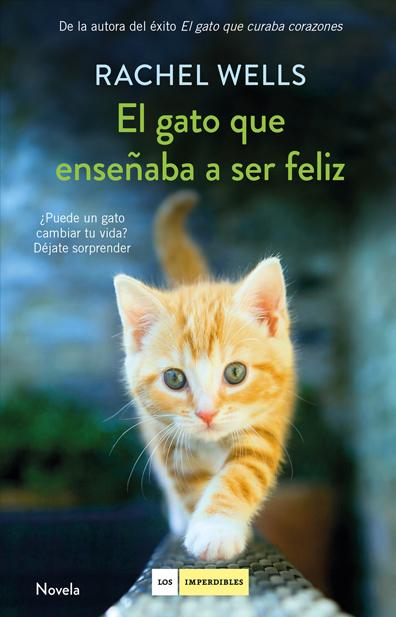 'El gato que enseñaba a ser feliz', de Rachel Wells