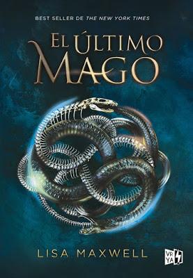 Reseña: El último mago de Lisa Maxwell Reseña: El último mago de Lisa Maxwell