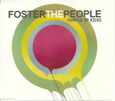 FOSTER THE PEOPLE  ‎– PUMPED UP KICKS