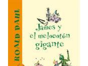 Reseña: JAMES MELOCOTÓN GIGANTE (ROALD DAHL)