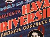 Orquesta Havana Riverside Rompan Cuero