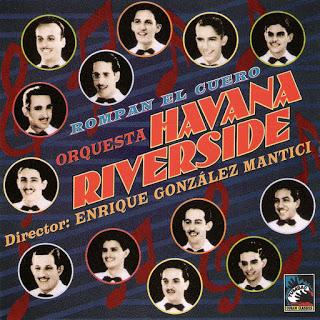 Orquesta Havana Riverside - Rompan El Cuero