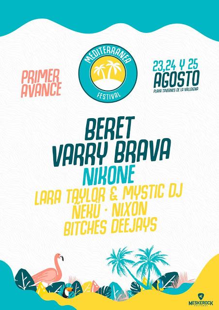 Mediterránea Festival 2018: Beret, Varry Brava, Nikone, Nixon, Ñeku...