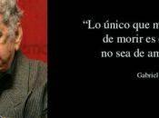 Frases Gabriel García Márquez ayudarán maravilloso mundo