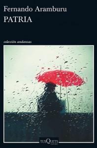 Qué hay detrás del éxito de “Patria” de Fernando Aramburu