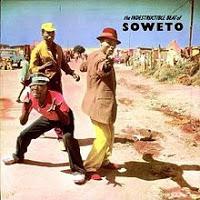 THE INDESTRUCTIBLE BEAT OF SOWETO - VARIOS