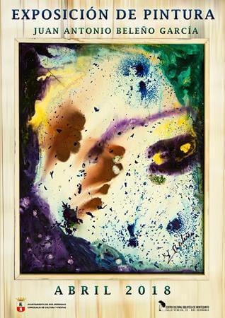 Exposición de pintura: Juan Antonio Beleño García – Abril 2018