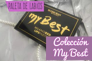 Novedades Deborah: My best palette- Reseña y Swatches en labio.