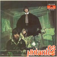 OS MUTANTES - OS MUTANTES