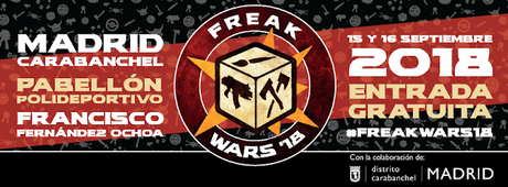 Freak Wars 2018 ya tiene fecha y ubicación Freak Wars 2018 ya tiene fecha y ubicación