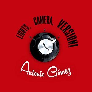 Antonio Gómez Lights, Camera, Version