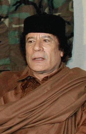 The leader de facto of Libya, Muammar al-Gaddafi.