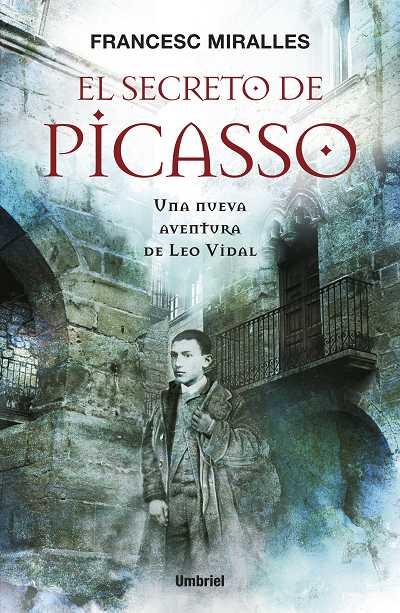 NL (24) Francesc Miralles publica nueva novela: El secreto de Picasso.