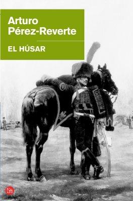 Arturo Pérez-Reverte - El Húsar