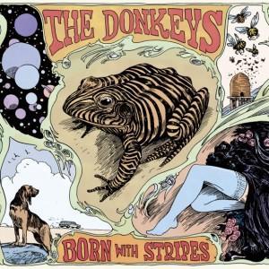 the donkeys Born with Stripes 300x300 The Donkeys   Dont Know Who We Are (2011)