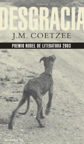 J. M. Coetze - Desgracia