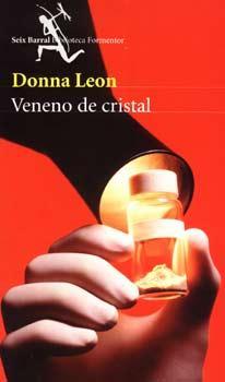 Donna Leon - Veneno de cristal Donna Leon - Veneno de cristal