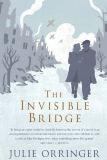 El puente invisible - Julie Orringer