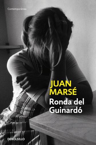 Juan Marsé - Ronda del Guinardó