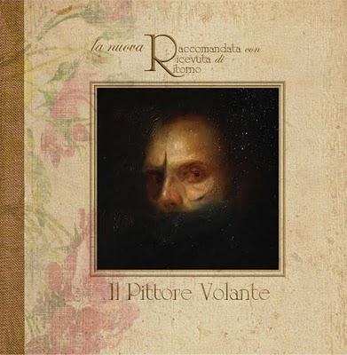 IL PITTORE VOLANTE - Raccomandata Ricevuta Ritorno (2010)