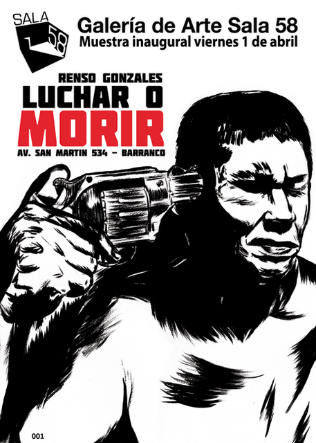 Luchar o Morir, Muestra Gràfica en Sala 58