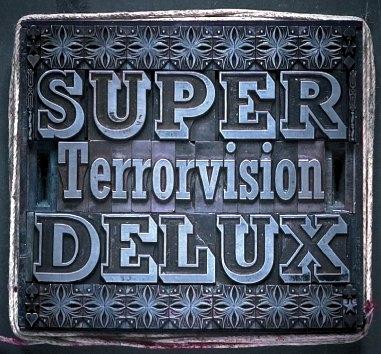 Terrorvision han vuelto