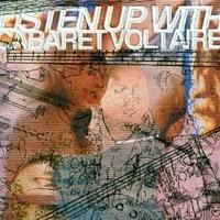 CABARET VOLTAIRE - LISTEN UP WITH CABARET VOLTAIRE