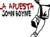 apuesta', John Boyne