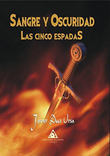 Las cinco espadas de Javier Duce Ursa