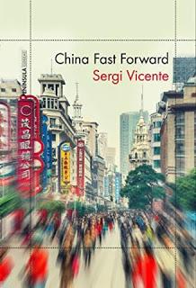 https://www.librosinpagar.info/2018/03/china-fast-forward-sergi-vicente.html