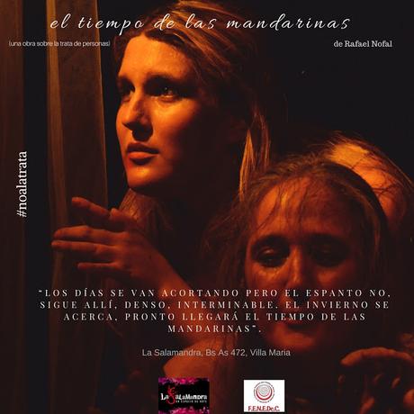 El Tiempo de las mandarinas de Rafael Nofal, hoy función 21.30 hs