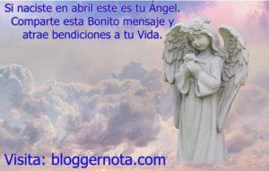¿Cuál es tu ángel guardián si naciste en abril? Angel de Abril